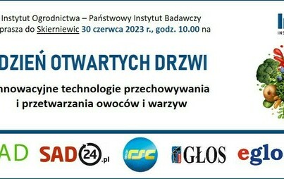 Zdjęcie do DZIEŃ OTWARTYCH DRZWI Instytutu Ogrodnictwa &minus; Państwowego Instytutu Badawczego Innowacyjne technologie przechowywania i przetwarzania owoc&oacute;w i warzyw