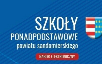 Zdjęcie do Oferta Edukacyjna Szk&oacute;ł Ponadpodstawowych prowadzonych przez Powiat Sandomierski