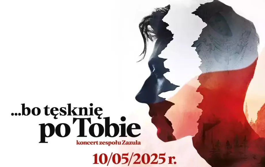 Zaproszenie na koncert ...bo tęsknię po Tobie.