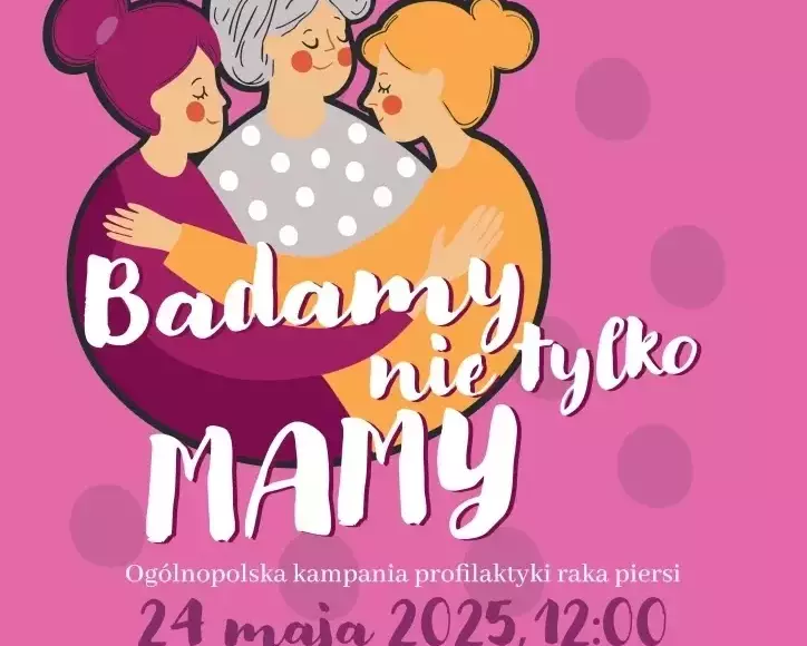 Sandomierskie Amazonki po raz kolejny z akcją edukacyjną "Badamy nie tylko mamy"