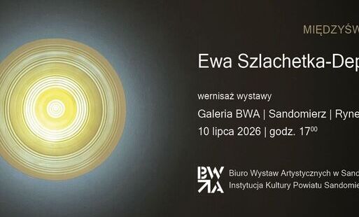 Wernisaż wystawy Ewy Szlachetki – Depak pt. "Międzyświaty" w Galerii BWA w Sandomierzu