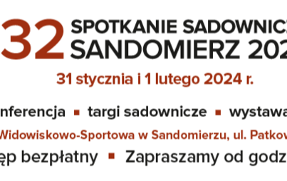 Zdjęcie do 32 Spotkanie Sadownicze w Sandomierzu 2024