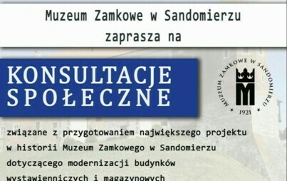 Zdjęcie do Muzeum Zamkowe w Sandomierzu zaprasza na konsultacje społeczne